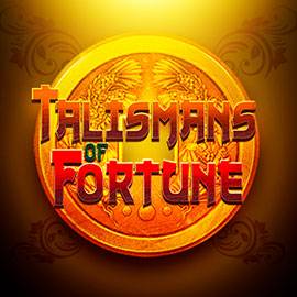 TALISMANS OF FORTUNE